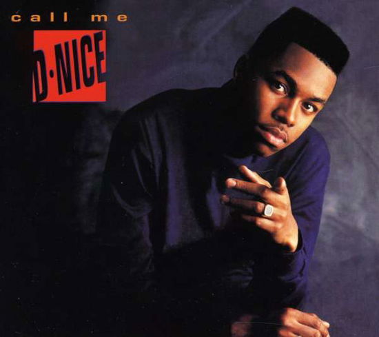 Cover for D-Nice · Call Me D-Nice (CD) (2011)