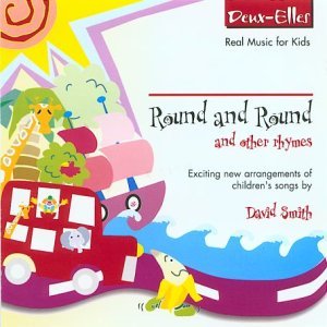 David Smith · Round and Round & Other Rhymes (CD) (2006)