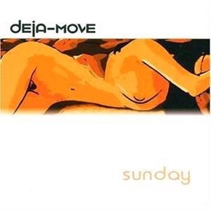 Cover for Deja-move · Sunday (CD) (2001)