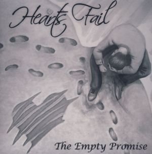 Cover for Hearts Fail · The Empty Promise (CD) (2004)