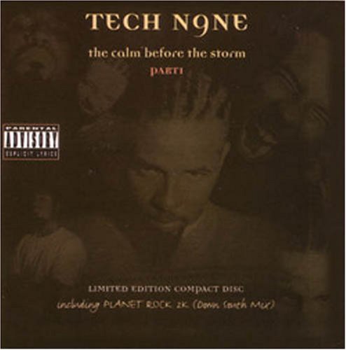 Calm Before the Storm - Tech N9ne - Musik - MAD - 0670323662126 - 21. marts 2006