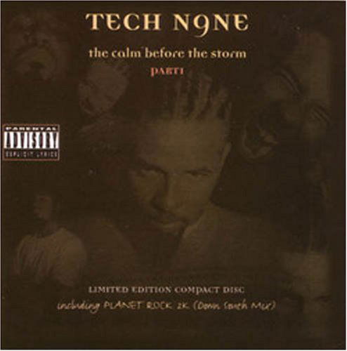 Calm Before the Storm - Tech N9ne - Muzyka - MAD - 0670323662126 - 21 marca 2006