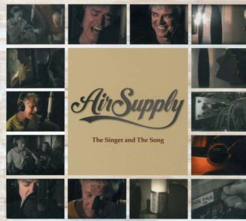 Cover for Air Supply · Singer &amp; the Songs (CD) (2007)
