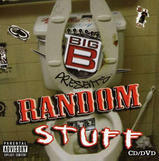 Random Stuff - Big B - Music - RAP - 0673951006126 - December 21, 2006