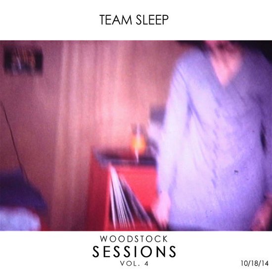 Cover for Team Sleep · Woodstock Sessions Vol.4 (CD) (2015)