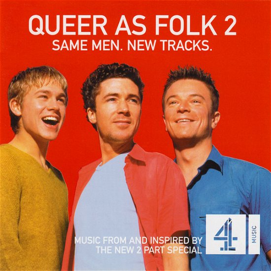Queer As Folk 2: Same Men. New Tracks / O.S.T. - Queer As Folk 2: Same Men. New - Musik - Channel 4 - 0686744000126 - 13. december 1901