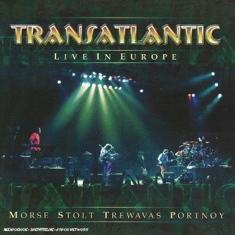 Live in Europe - Transatlantic - Musik - INSIDE OUT - 0693723654126 - 6. november 2003