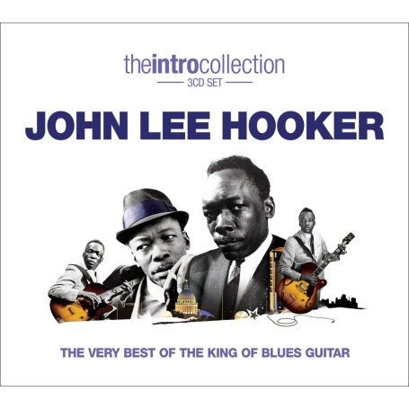 Very Best Of The King Of - John Lee Hooker - Musiikki - INTRO COLLECTION - 0698458540126 - tiistai 18. marraskuuta 2008