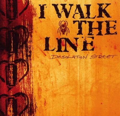 Cover for I Walk The Line · Desolation Street (CD) (2007)