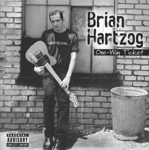One-way Ticket - Brian Hartzog - Música - Indie Boy Music - 0706067100126 - 2 de setembro de 2003