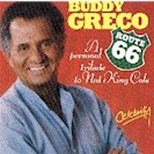 Route 66: Tribute To Nat King - Buddy Greco - Musik - CELEBRITY - 0708857190126 - 1 mars 2000