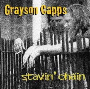 Cover for Capps Grayson · Stavin' Chain (CD) (2014)