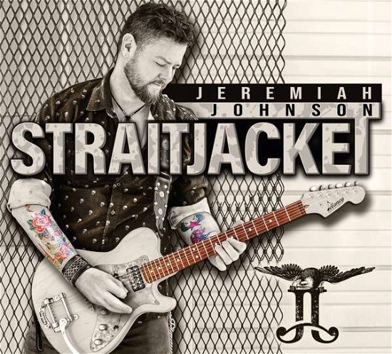 Straitjacket - Jeremiah Johnson - Musiikki - RUF RECORDS - 0710347126126 - perjantai 24. elokuuta 2018