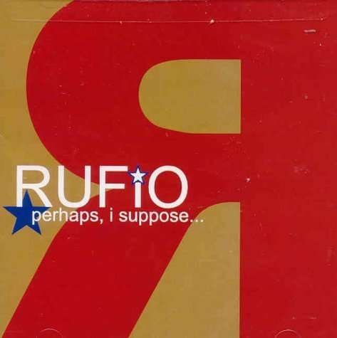 Cover for Rufio · Perhaps I Suppose (CD) (2001)