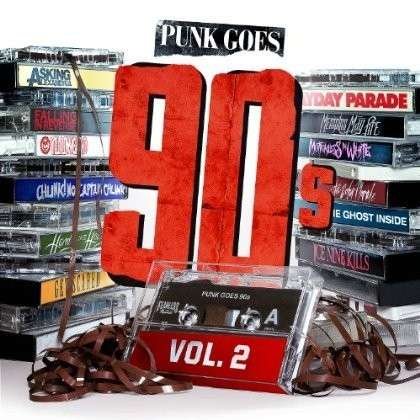Cover for Punk Goes 90s Vol. 2 · Punk Goes 90s - Vol. 2 (CD) (2016)