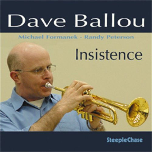 Cover for Dave Ballou · Insistance (CD) (2007)