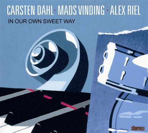 Cover for Dahl / Vinding / Riel · In Our Own Sweet Way (CD) [Digipak] (2011)