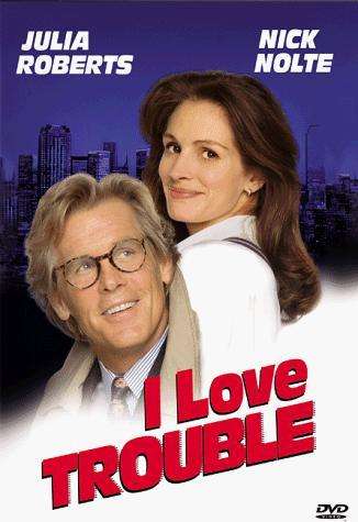 Cover for I Love Trouble (DVD) (1999)