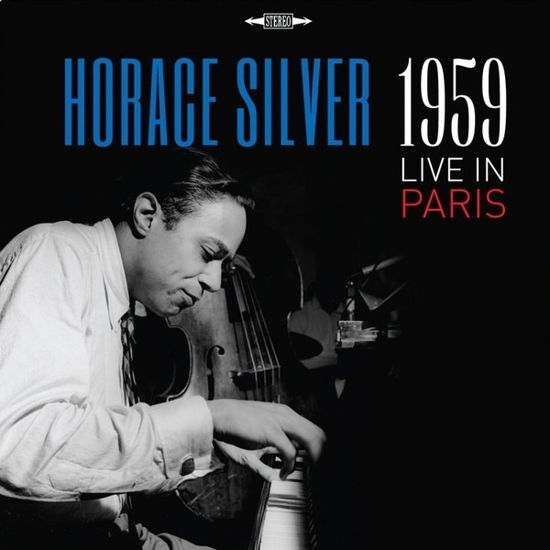 Cover for Horace Silver · Live In Paris 1959 (LP) (2019)