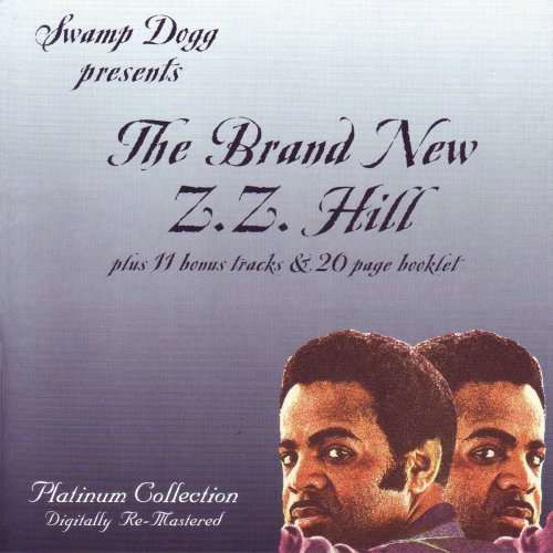 Brand New Zz Hill - Z.z. Hill - Muzyka - UNIVERSAL MUSIC - 0722247195126 - 14 stycznia 2003