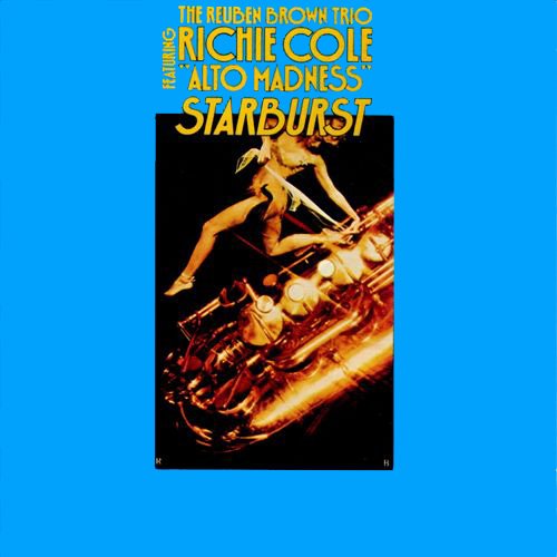 Starburst - Cole,richie / Brown,rueben - Music - GENES COMPACT DISC CO. - 0722485500126 - November 28, 1995