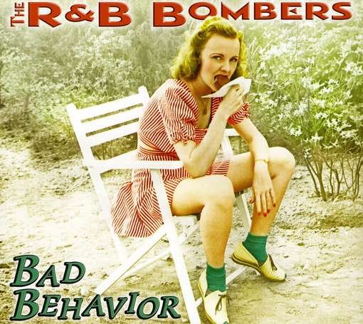Cover for R&amp;b Bombers · Bad Behavior (CD) (2009)