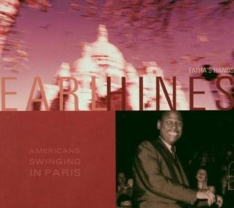 Cover for Earl Hines · Earl Hines-americans Swinging in Paris (CD) (2003)