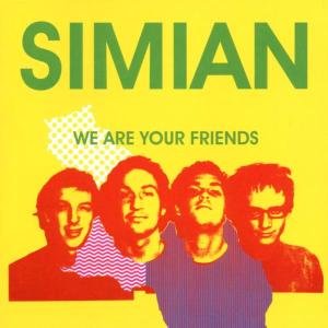 Cover for Simian · We Are Your Friends (CD) (2002)