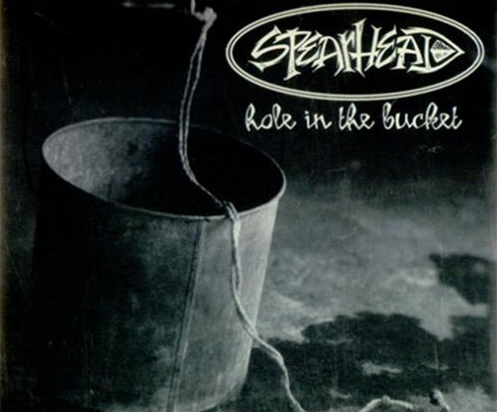 Cover for Spearhead · Hole in the Bucket (CD)