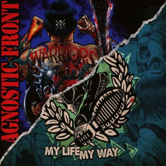 Warriors / My Life / My Way - Agnostic Front - Musiikki - Atomic Fire - 0727361391126 - 2021