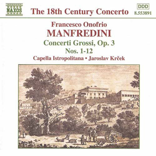 Concerti Grossi Op.3 - F. Manfredini - Music - NAXOS - 0730099489126 - November 7, 1999