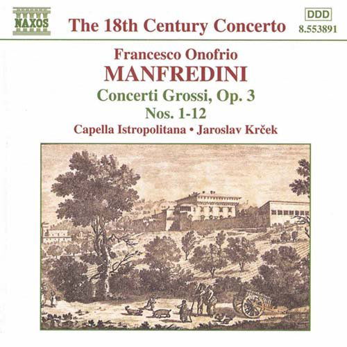Concerti Grossi Op.3 - F. Manfredini - Muziek - NAXOS - 0730099489126 - 7 november 1999