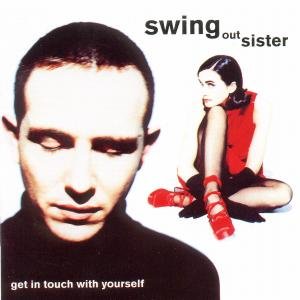 Cover for Swing Out Sister · Get In Touch With Yourself (CD) (2017)