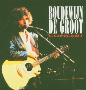 Cover for Boudewijn de Groot · Concert Live 1981 (CD) (1992)