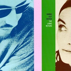 Cover for Swing out Sister · The Living Return (CD)