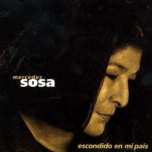 Escondido en Mi Pais - Mercedes Sosa - Musikk - POL - 0731453303126 - 26. november 1996