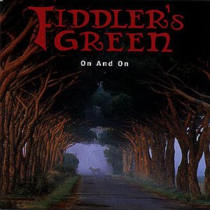 Cover for Fiddler's Green · On &amp; on (CD) (2007)