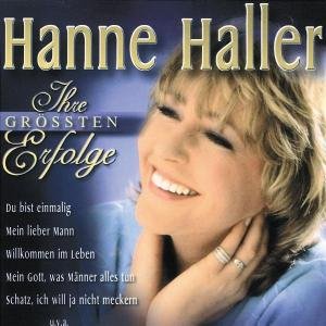 Ihre Groessten Erfolge - Hanne Haller - Music - POLYDOR - 0731454984126 - June 18, 2001
