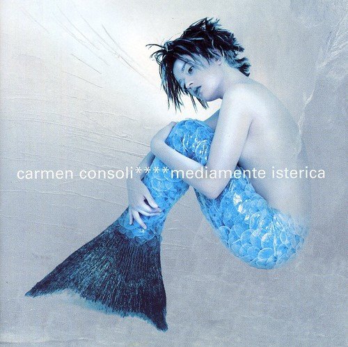 Cover for Carmen Consoli · Mediamente Isterica (CD) (1999)