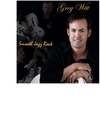 Cover for Greg Witt · Smooth Jazz Rock (CD) (2008)