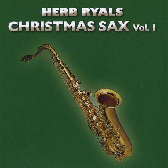 Cover for Herb Ryals · Christmas Sax 1 (CD) (2009)