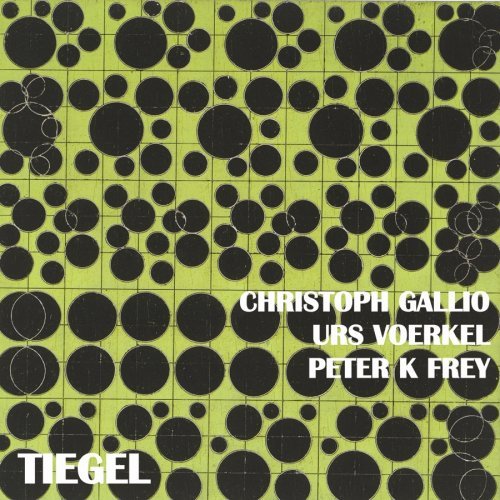 Cover for Gallio / Frey / Voerkel · Tiegel (CD) (2006)