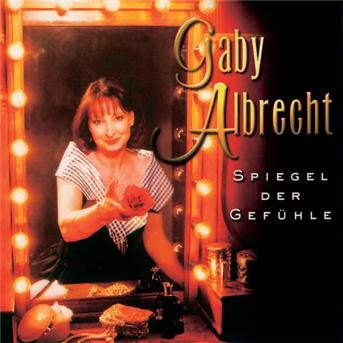 Cover for Gaby Albrecht · Spiegel Der Gefuhle (CD) (2003)