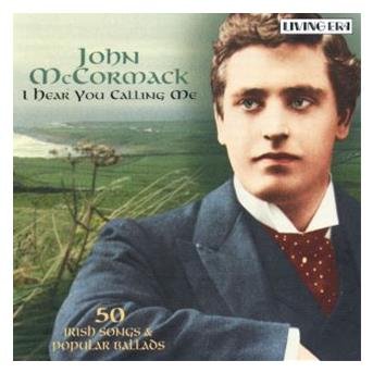 Cover for John Mccormack · I Hear You Calling Me (CD) (2004)