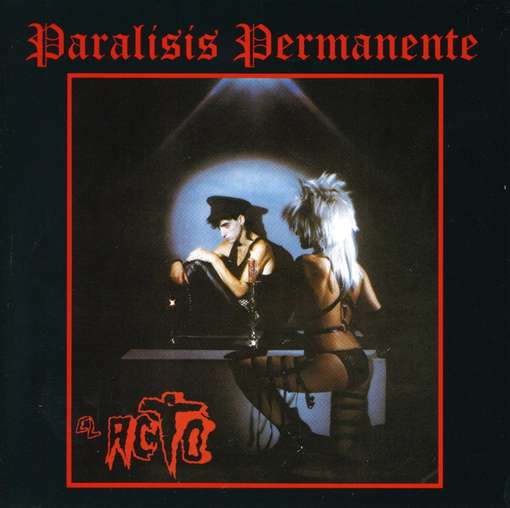 Cover for Paralisis Permanente · Acto (CD) (2008)