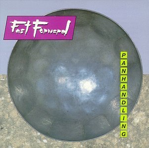 Cover for Fast Forward · Panhandling (CD) (1993)