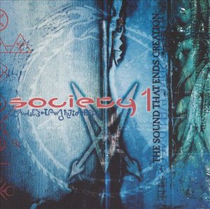 Cover for Society 1 · Sound That Ends Creation (CD) [Special edition] (2005)