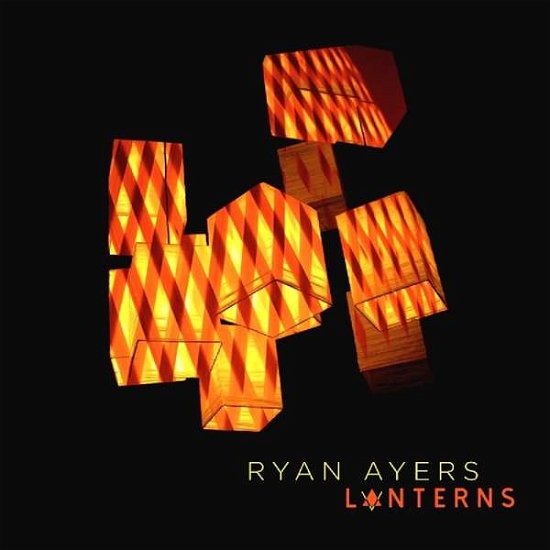Cover for Ryan Ayers · Lanterns (CD) (2018)
