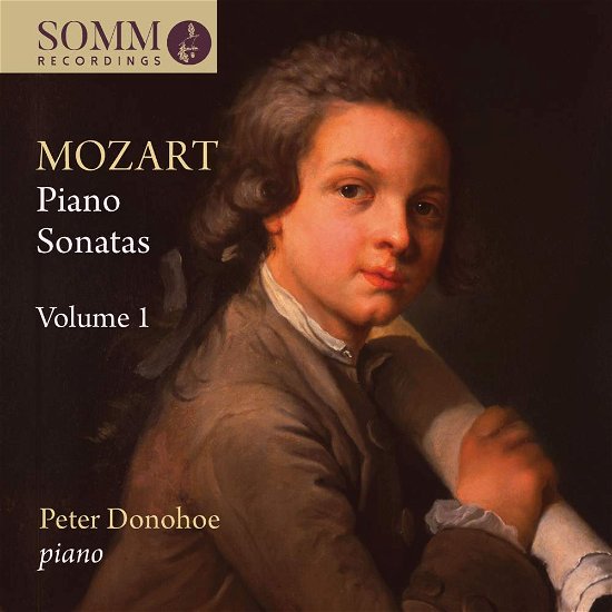 Cover for Peter Donohoe · Wolfgang Amadeus Mozart: Piano Sonatas. Vol. 1 (CD) (2018)