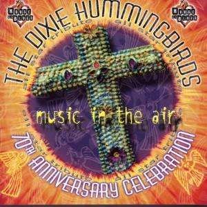 Cover for Dixie Hummingbirds · Music In The Air (CD) (2009)